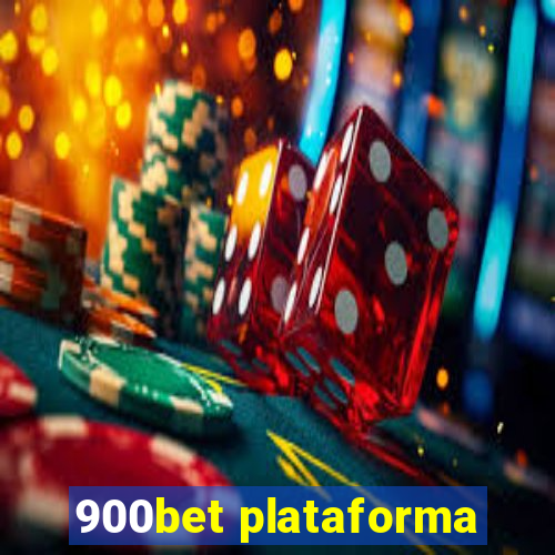 900bet plataforma